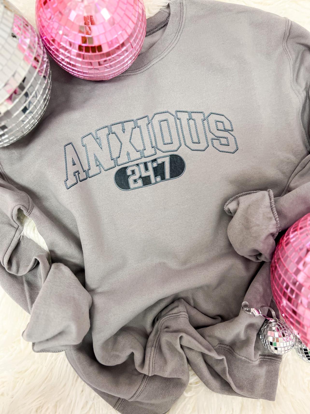 Anxious 24:7 SWEATSHIRT - The Tool Store