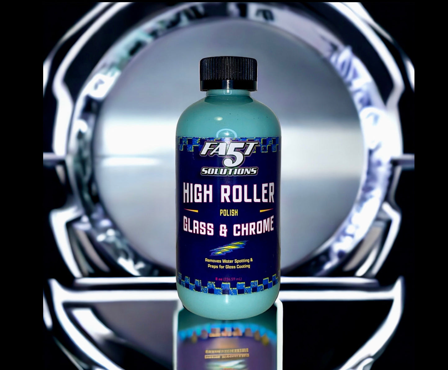 Fast 5 Solutions High Roller Glass & Chrome Polish 8oz - The Tool Store
