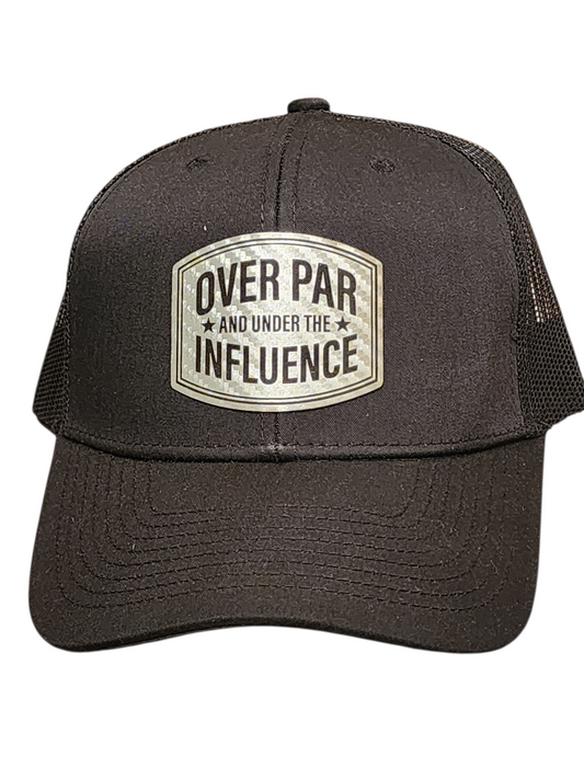 Over Par and Under The Influence Cap - The Tool Store