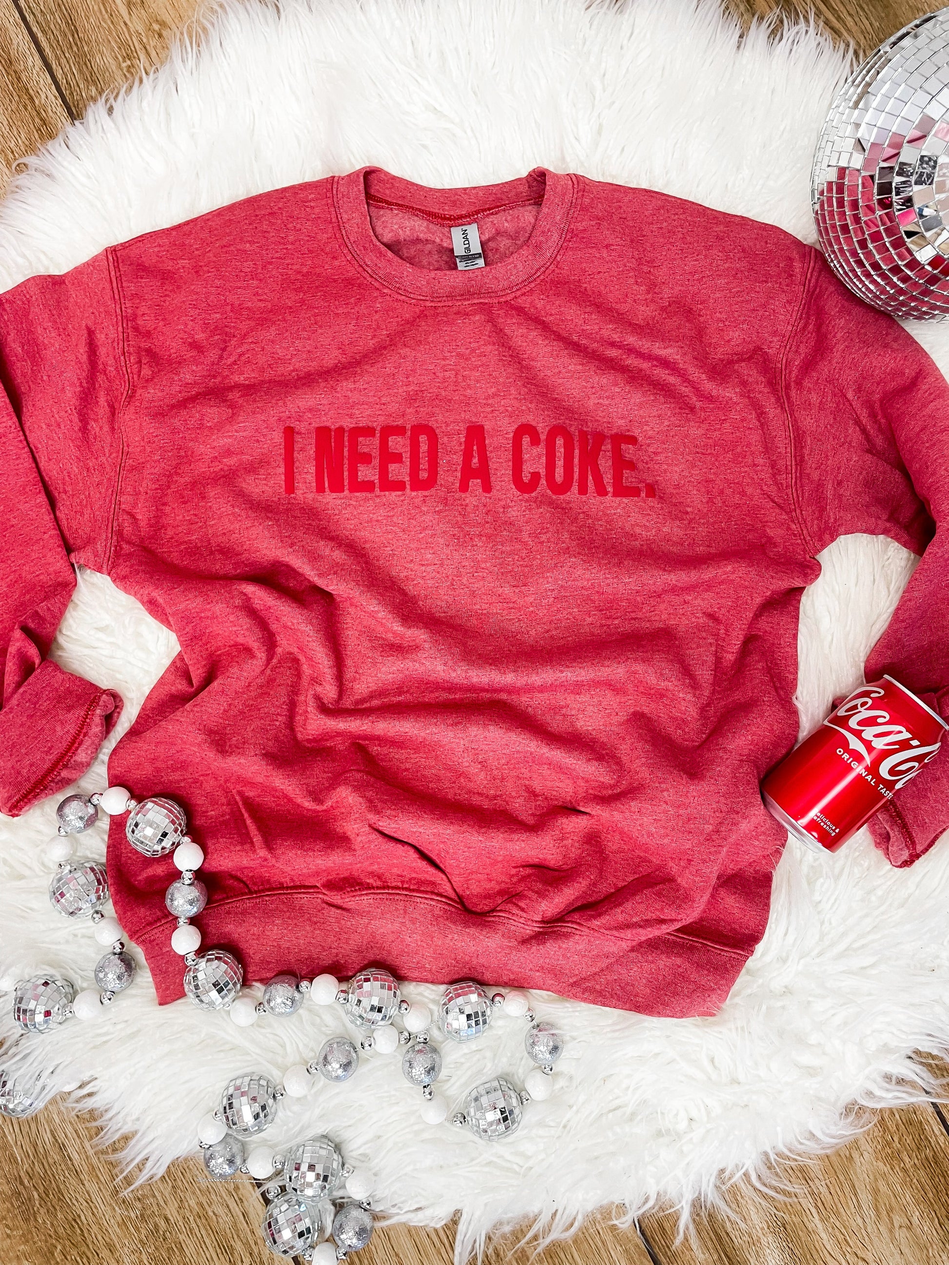 I Need a Coke Sweatshirt - The Tool Store