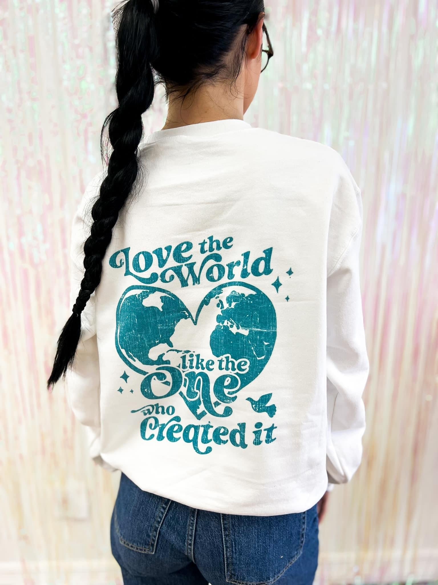 For God So Loved The World Sweatshirt - The Tool Store