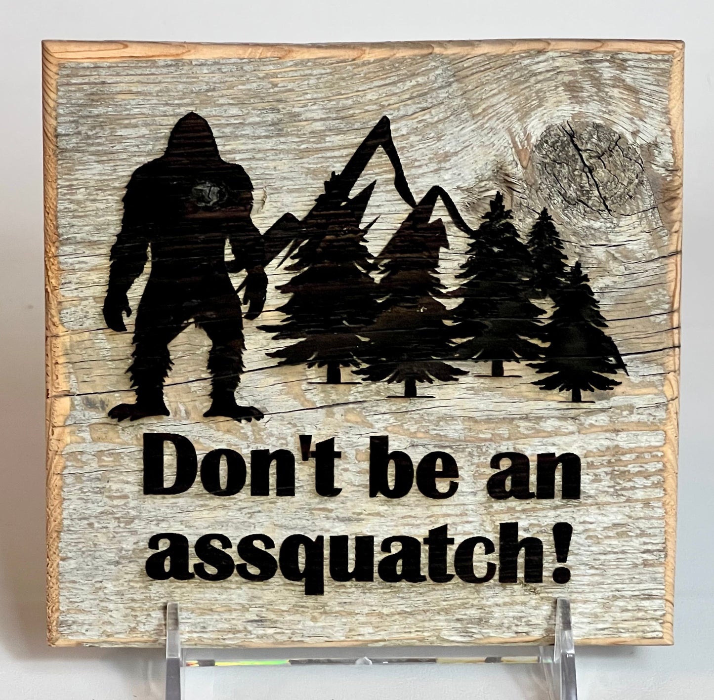 Sign, Don't Be an Assquatch - The Tool Store