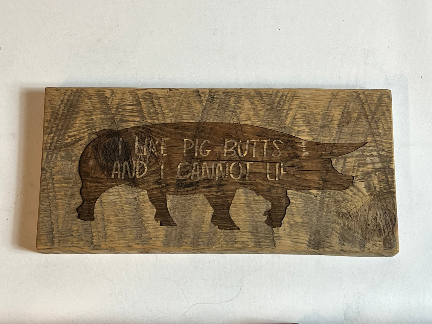 Sign, I Like Pig Butts - The Tool Store