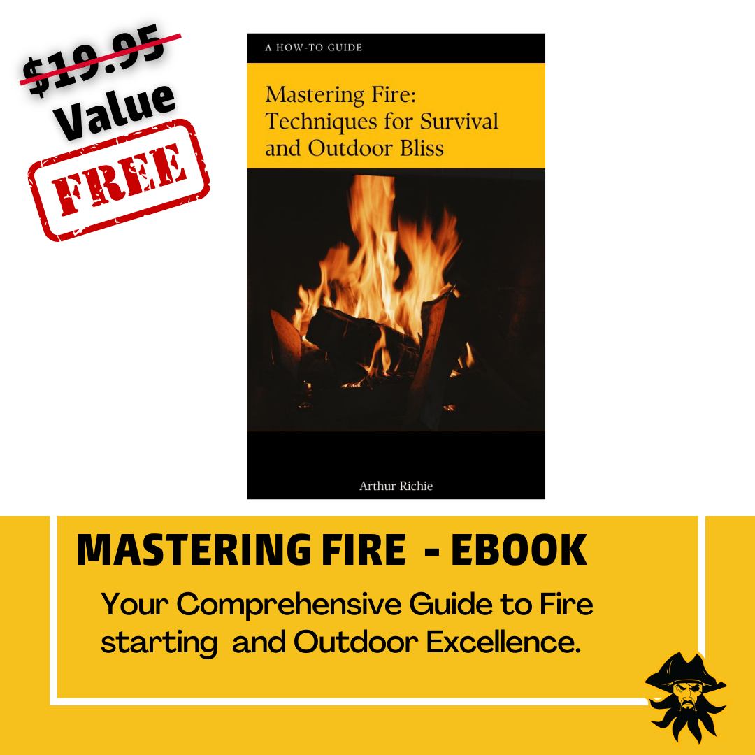 Mastering Fire: Techniques for Survival and Outdoor Bliss E-Book - The Tool Store