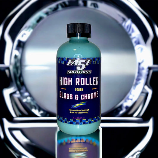 Fast 5 Solutions High Roller Glass & Chrome Polish 8oz - The Tool Store