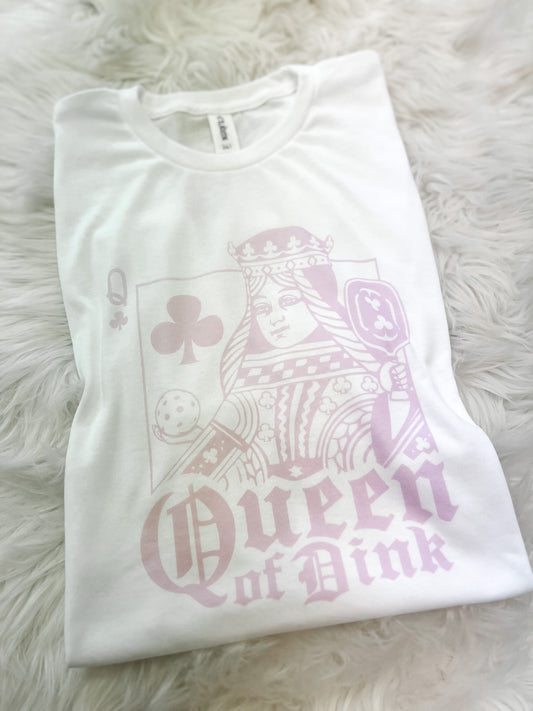 Queen of Dink Tee