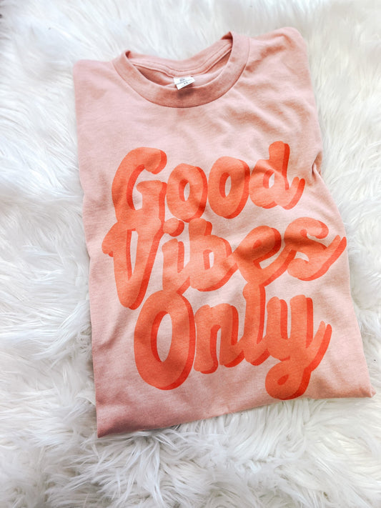 Good Vibes Only Tee